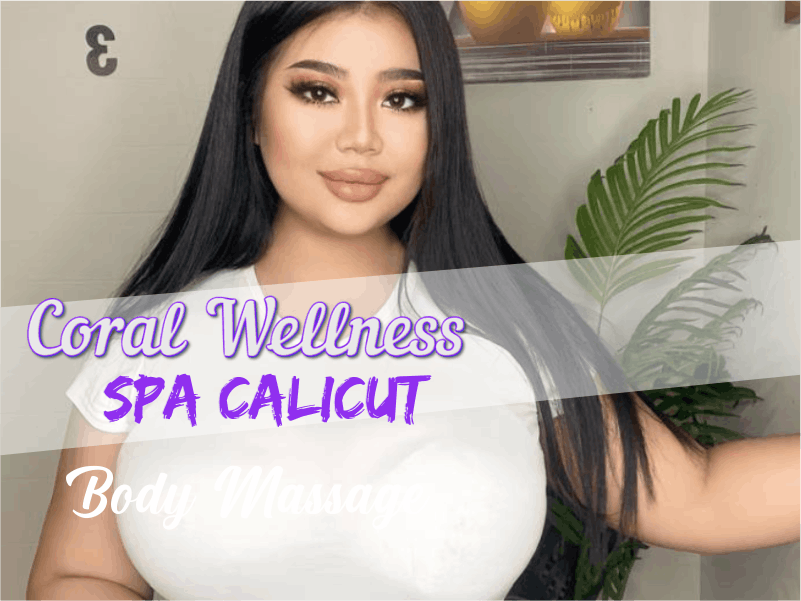 Body Massage in Kozhikode Kerala